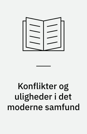 Konflikter og uligheder i det moderne samfund