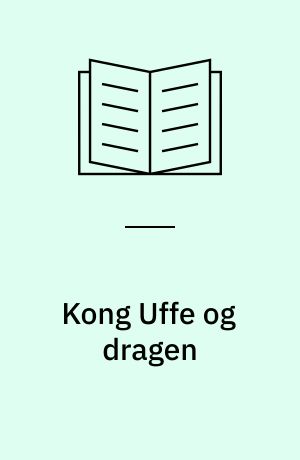 Kong Uffe og dragen