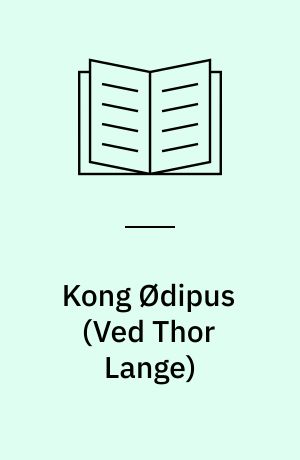 Kong Ødipus : Tragedie