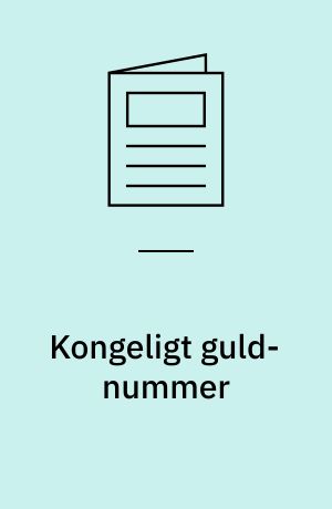 Kongeligt guld-nummer : året i kongehuset : årets bedste billeder