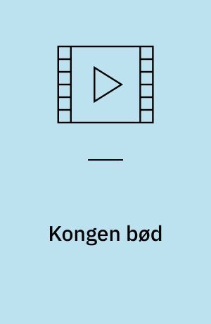 Kongen bød : den danske Bondes Frigørelse fra Stavnsbaandet