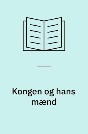 Kongen og hans mænd