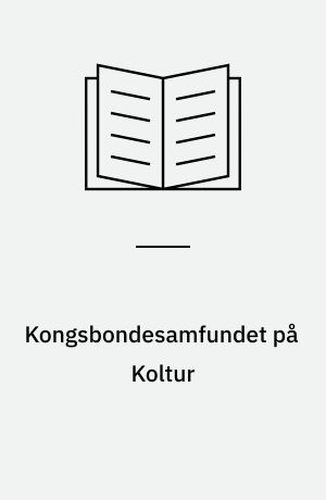 Kongsbondesamfundet på Koltur : Færøerne før, nu og i fremtiden