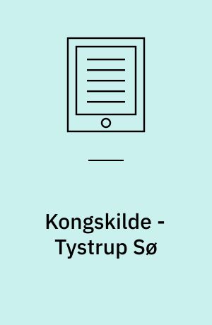 Kongskilde - Tystrup Sø