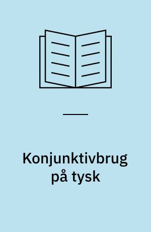 Konjunktivbrug på tysk