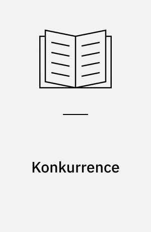 Konkurrence : en sociologisk Analyse