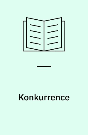 Konkurrence : en sociologisk Analyse