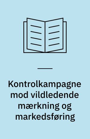 Kontrolkampagne mod vildledende mærkning og markedsføring