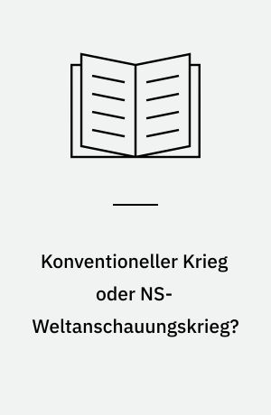 Konventioneller Krieg oder NS-Weltanschauungskrieg? : Kriegführung und Partisanenbekämpfung in Frankreich 1943/44