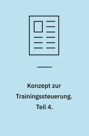 Konzept zur Trainingssteuerung. Teil 4.