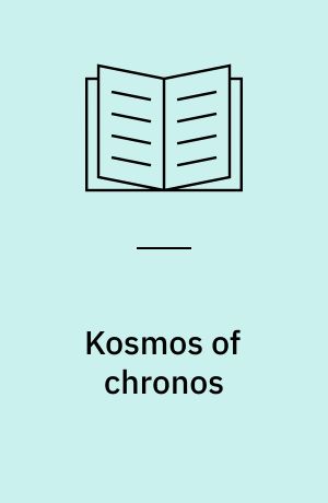 Kosmos of chronos