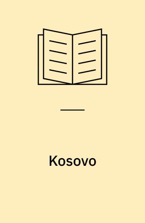 Kosovo : Balkans gordiske knude