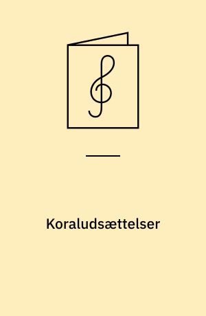 Koraludsættelser : for blandet kor