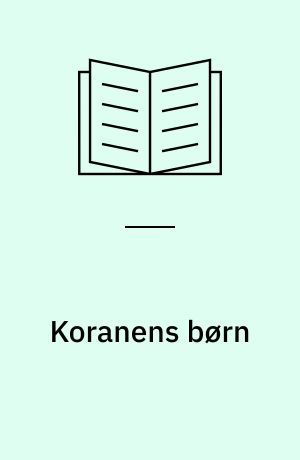 Koranens børn : islam