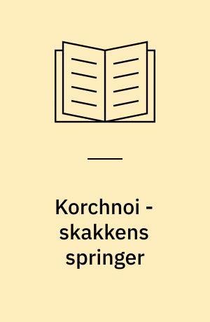 Korchnoi - skakkens springer