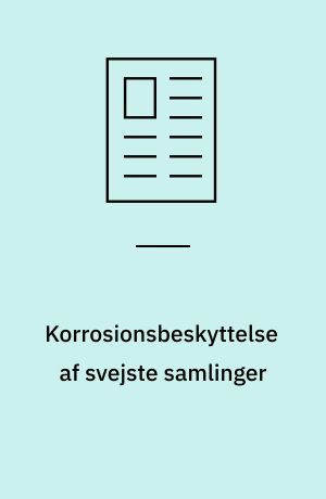 Korrosionsbeskyttelse af svejste samlinger