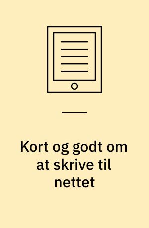 Kort og godt om at skrive til nettet