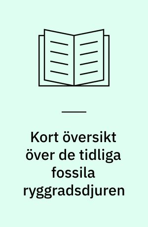 Kort översikt över de tidliga fossila ryggradsdjuren