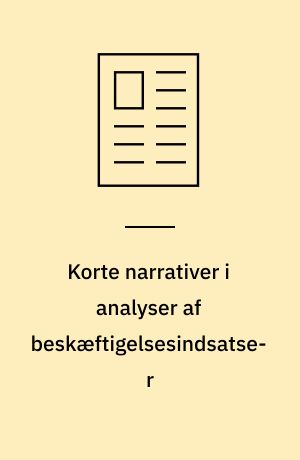 Korte narrativer i analyser af beskæftigelsesindsatser