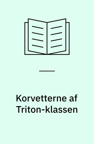 Korvetterne af Triton-klassen : 1954-1981