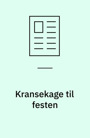 Kransekage til festen