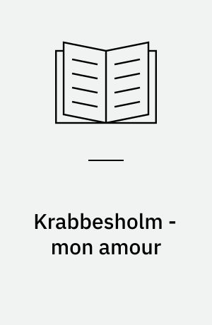 Krabbesholm - mon amour