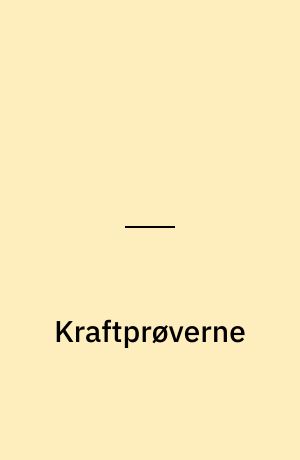 Kraftprøverne