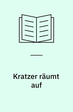 Kratzer räumt auf