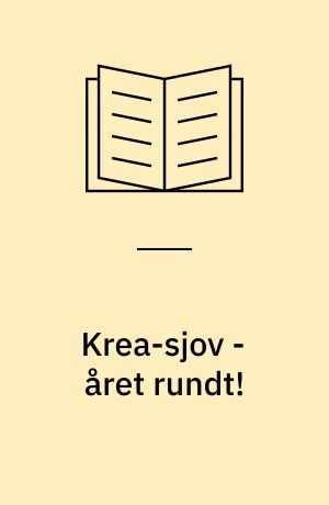 Krea-sjov - året rundt!