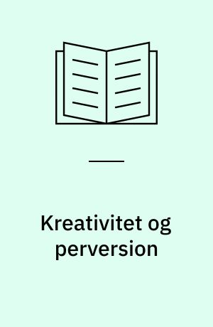 Kreativitet og perversion