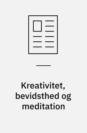 Kreativitet, bevidsthed og meditation : en samtale med musikeren Peter Bastian