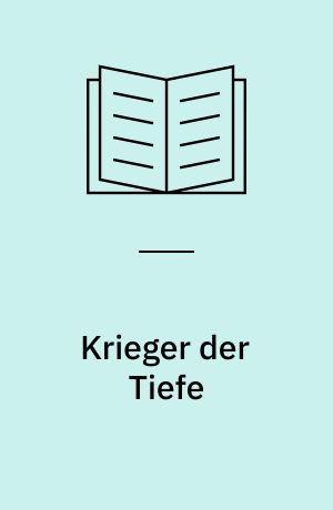 Krieger der Tiefe : basierend auf der erfolgreichen TV-Serie