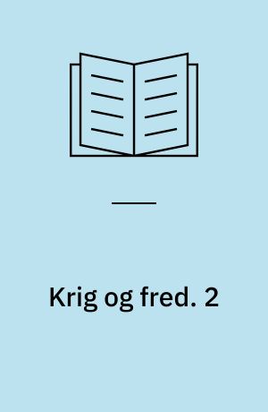 Krig og fred. 2