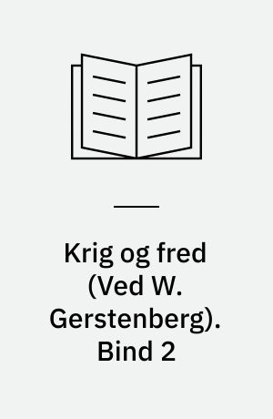 Krig og fred. Bind 2