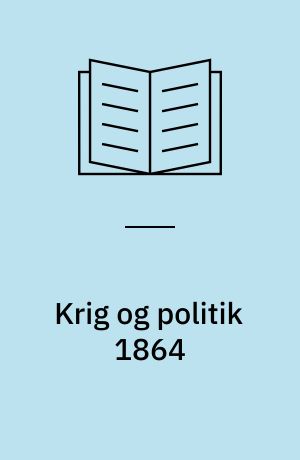 Krig og politik 1864