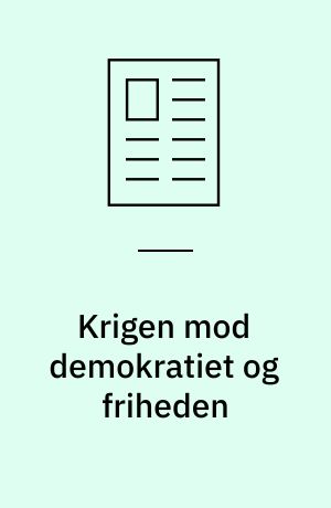 Krigen mod demokratiet og friheden