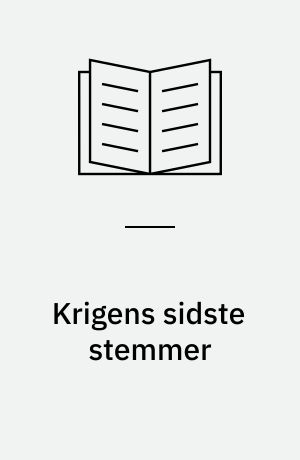 Krigens sidste stemmer : fortællinger fra aarhusianske plejehjem