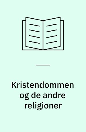 Kristendommen og de andre religioner