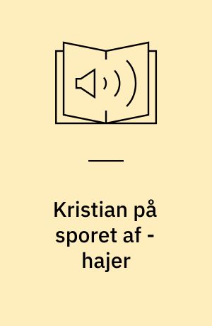 Kristian på sporet af - hajer