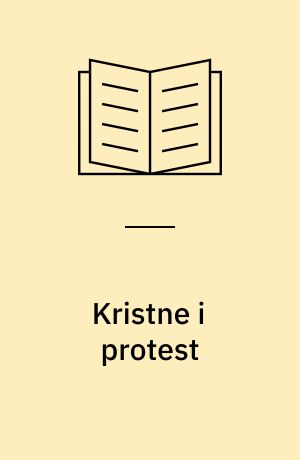 Kristne i protest : emnehefte