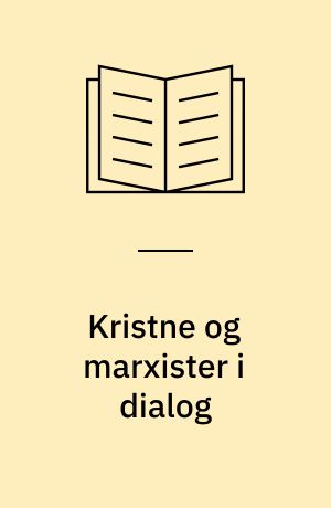 Kristne og marxister i dialog
