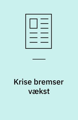 Krise bremser vækst
