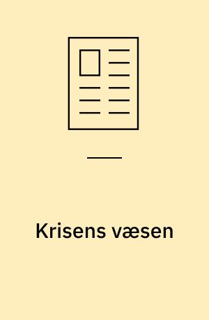 Krisens væsen