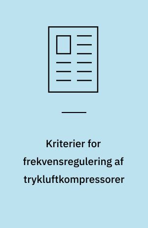 Kriterier for frekvensregulering af trykluftkompressorer
