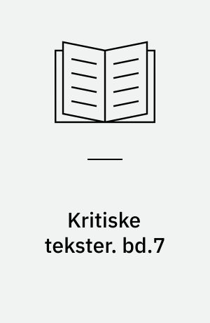 Kritiske tekster. bd.7 : Dagbladskritik/ Film TV Radioteater
