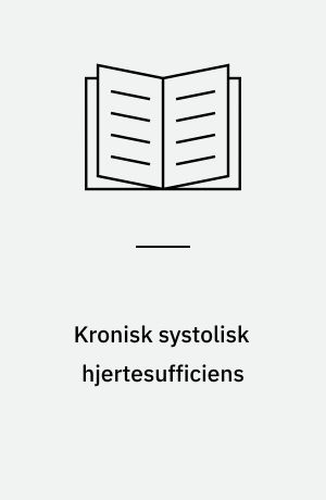 Kronisk systolisk hjertesufficiens