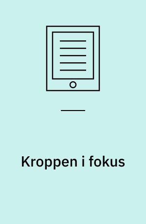 Kroppen i fokus