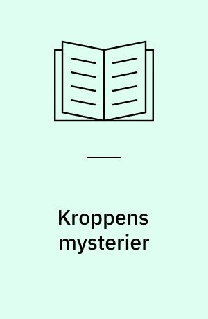 Kroppens mysterier