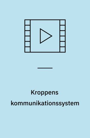 Kroppens kommunikationssystem