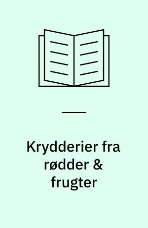 Krydderier fra rødder & frugter
